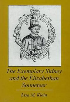 Hardcover The Exemplary Sidney and the Elizabethan Sonneteer Book