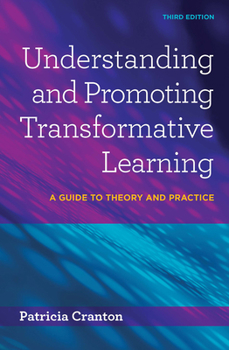 Paperback Understanding and Promoting Transformative Learning: A Guide to Theory and Practice Book