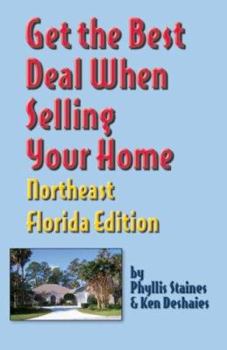 Paperback Get the Best Deal When Selling Your Home Northeast Florida Edition Book