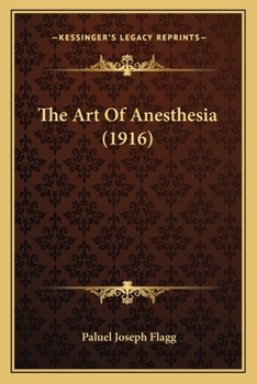 Paperback The Art Of Anesthesia (1916) Book