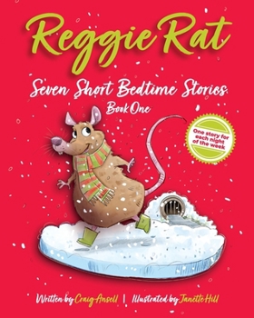 Paperback Reggie Rat Seven Short Bedtime Stories Book 1: One Story for each Night of the Week Book