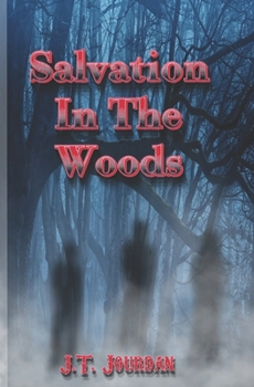 Paperback Salvation in the Woods Book