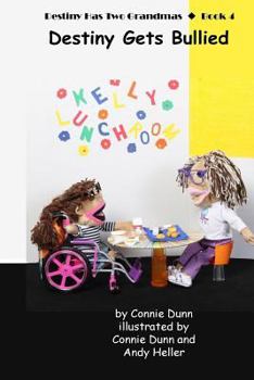Paperback Destiny Gets Bullied Book