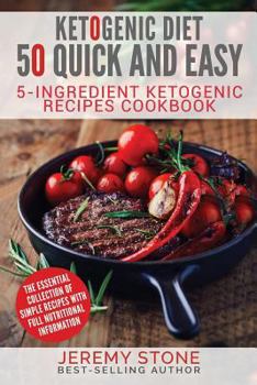 Paperback Ketogenic Diet: 50 Quick and Easy 5 Ingredient Ketogenic Recipes Cookbook Book