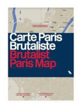 Map Brutalist Paris Map Book