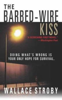 The Barbed-Wire Kiss - Book #1 of the Harry Rane