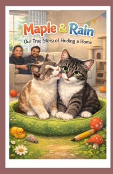 Paperback Maple & Rain: Our True Story of Finding a Home Book