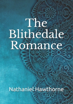 The Blithedale Romance