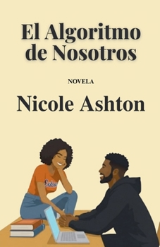 Paperback El Algoritmo de Nosotros [Spanish] Book