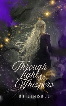 Hardcover Through Light & Whispers Book
