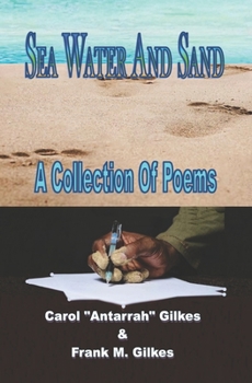 Paperback Sea Water And Sand: A Collection of Poems Book