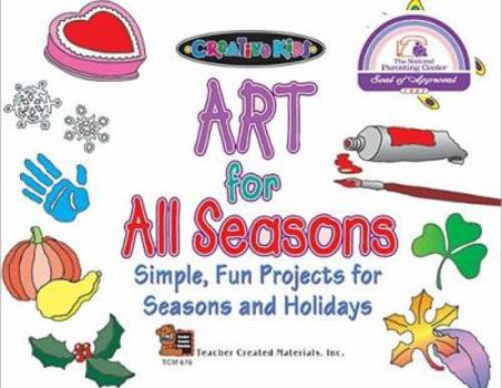 Paperback Art for All Seasons Simple, Fun Projects for Seasons and Holidays Book