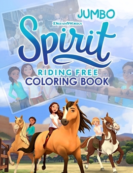 Spirit Riding Coloring Book Spirit Riding Free Coloring Book: Spirit... book by Prime Books