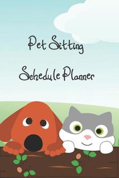 Paperback Pet Sitting: Schedule Planner Book