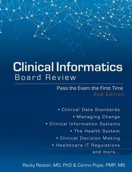 Paperback Clinical Informatics Board Review: Pass the Exam the First Time Book