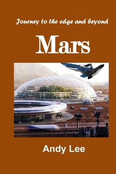 Paperback Mars: Journey to the edge and beyond Book