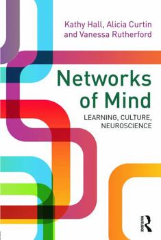 Paperback Networks of Mind: Learning, Culture, Neuroscience Book