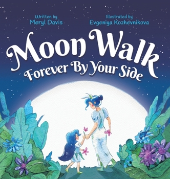 Hardcover Moon Walk: Forever By Your Side Book