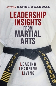 Leadership Insights from Martial Arts
