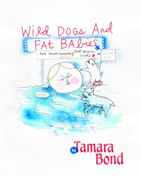 Paperback Wild Dogs and Fat Babies Book