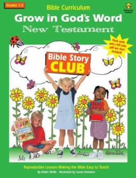 Paperback Grow in God's Word-New Testament: Grade 1-2 Book