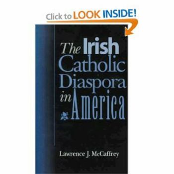 Paperback The Irish Catholic Diaspora in America Book