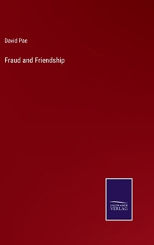 Hardcover Fraud and Friendship Book