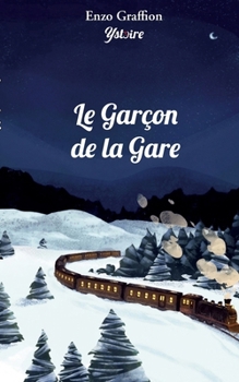 Paperback Le Garçon de la Gare [French] Book