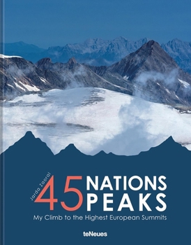 Hardcover From Peak to Peak: 45 Mountains in 45 European Countries Book