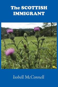 Paperback The Scottish Immigrant Book