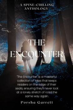 Paperback The Encounter: A Spine-Chilling Anthology: A Spine Book