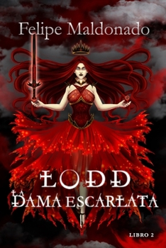La Dama Escarlata - Book #2 of the Los Olvidados de Dios