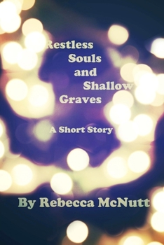 Paperback Restless Souls and Shallow Graves: A Short Story Book