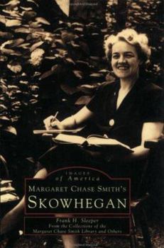 Paperback Skowhegan,: Margaret Chase Smith's Book