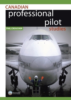 Paperback Canadian Professional Pilot Studies BW Book