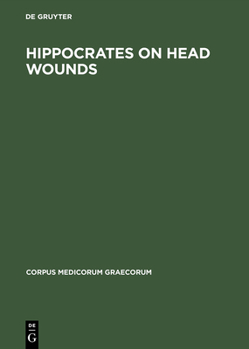 Hardcover Hippocrates On head wounds [German] Book
