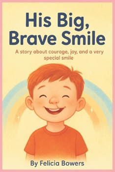 Paperback His Big, Brave Smile Book