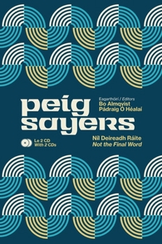 Hardcover Peig Sayers Vol. 2: Níl Deireadh Ráite / Not the Final Word [Irish] Book