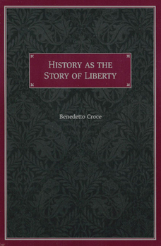 Paperback History as the Story of Liberty Book