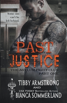 Paperback Past Justice: Part One Book