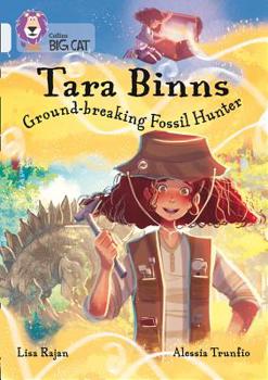 Paperback Tara Binns: Fearless Fossil Hunter: Band 17/Diamond Book