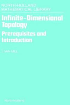 Hardcover Infinite-Dimensional Topology: Prerequisites and Introduction Volume 43 Book