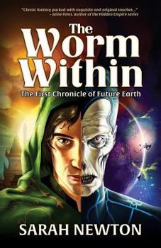 Paperback The Worm Within: The First Chronicle of Future Earth Book