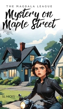 Hardcover The Magdala League: Mystery on Maple Street Book