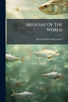 Paperback Medusae Of The World Book
