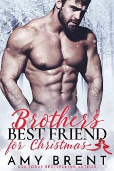 Paperback Brother's Best Friend for Christmas: A Bad Boy Second Chance Romance Book