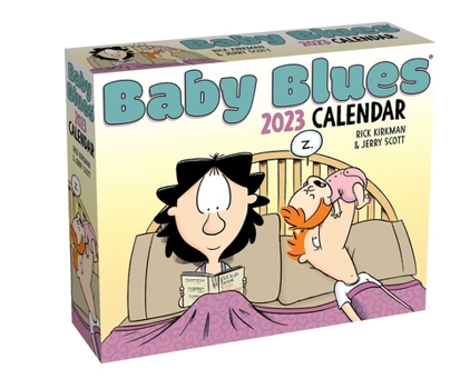 Calendar Baby Blues 2023 Day-To-Day Calendar Book