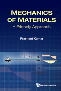 Hardcover Mechanics of Materials: A Friendly Approach Book