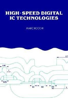 High-Speed Digital Ic Technologies (Artech House Antennas and Propagation Library)