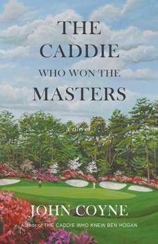 Paperback The Caddie Who Won The Masters Book